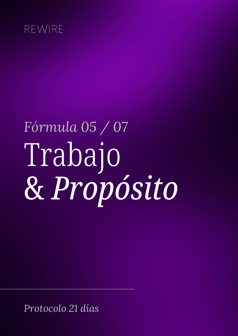 Fórmula 21 días trabajo & propósito